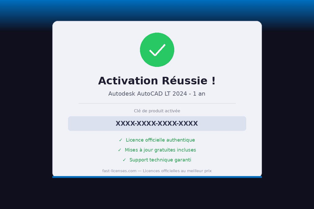 Activation réussie Autodesk AutoCAD LT 2024 - 1 an — Licence officielle fast-licenses.com